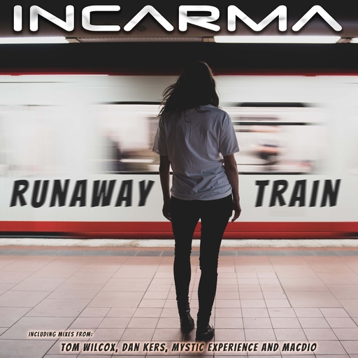 INCARMA - Runaway Train