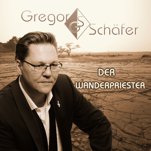 Gregor Schäfer - Der Wanderpriester