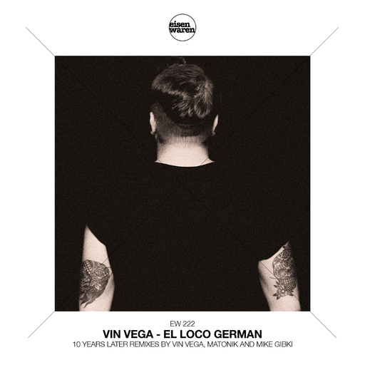 Vin Vega - El Loco German (10 years later Remixes)