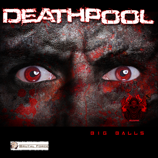 Deathpool - Big Balls