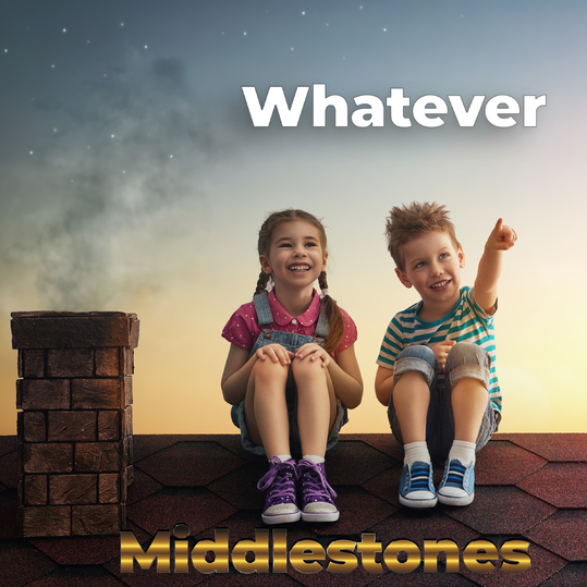 Middlestones - Whatever