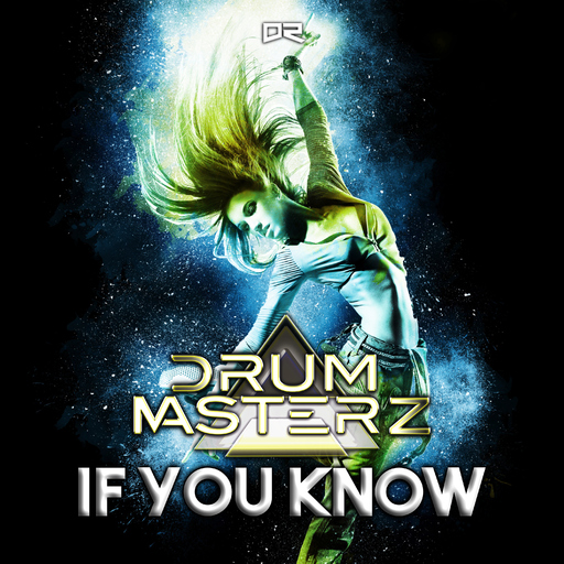 DrumMasterz - If You Know