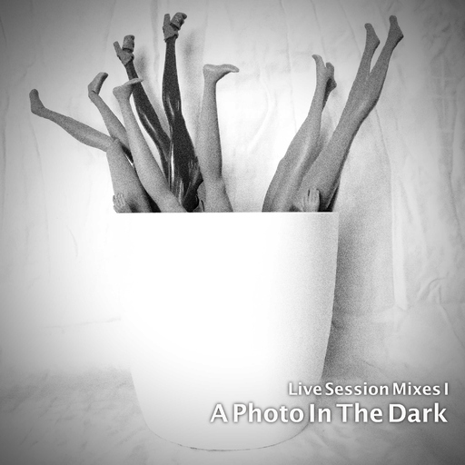 A Photo in the Dark - Live Session Mixes I