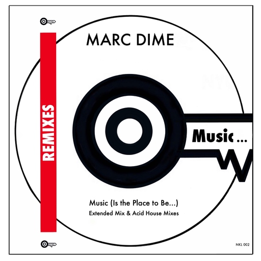 Marc Dime - Music (Is the Place to Be...)