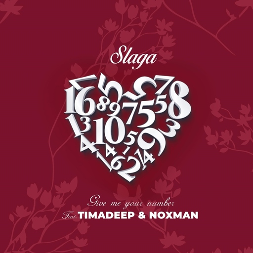 Slaga feat. TimAdeep & Noxman - Give Me Your Number