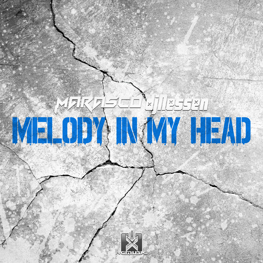 Marasco & DJ Nessen - Melody in My Head