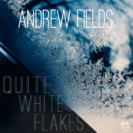 Andrew Fields - Quite White Flakes