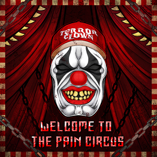 TerrorClown - Welcome to the Pain Circus