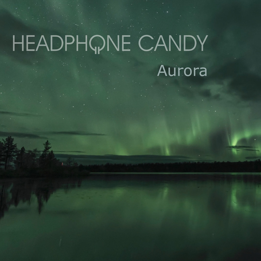 Headphone Candy - Aurora