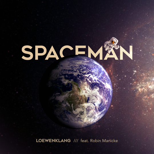 Loewenklang feat. Robin Manicke - Spaceman