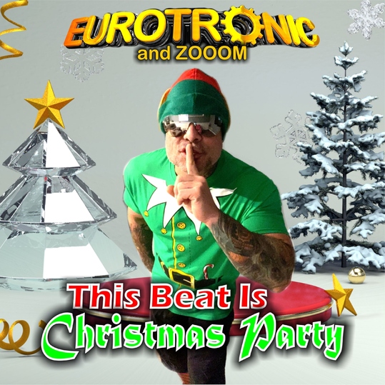 Eurotronic & Zooom - This Beat Is Christmas Party