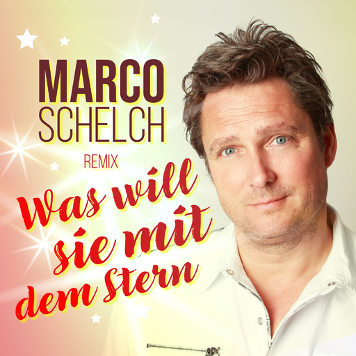 Marco Schelch - Was will sie mit dem Stern