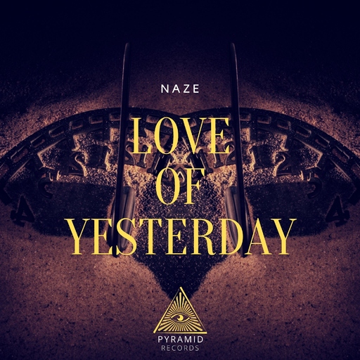 Naze - Love of Yesterday