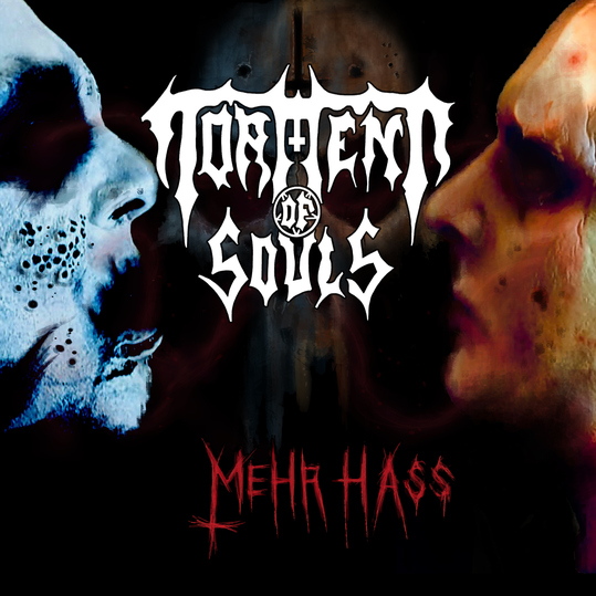 Torment of Souls - Mehr Hass