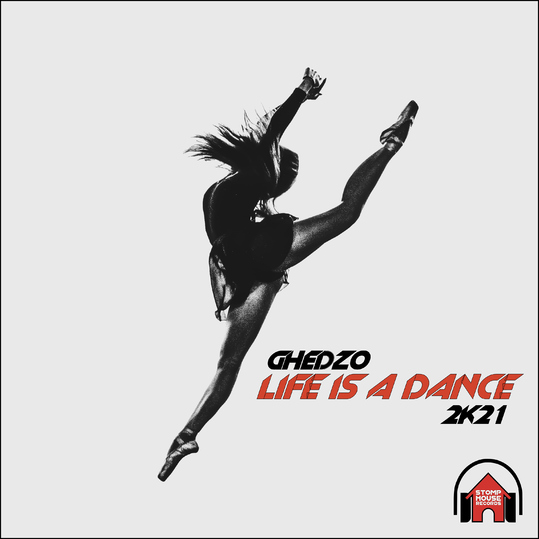 Ghedzo - Life Is a Dance 2K21