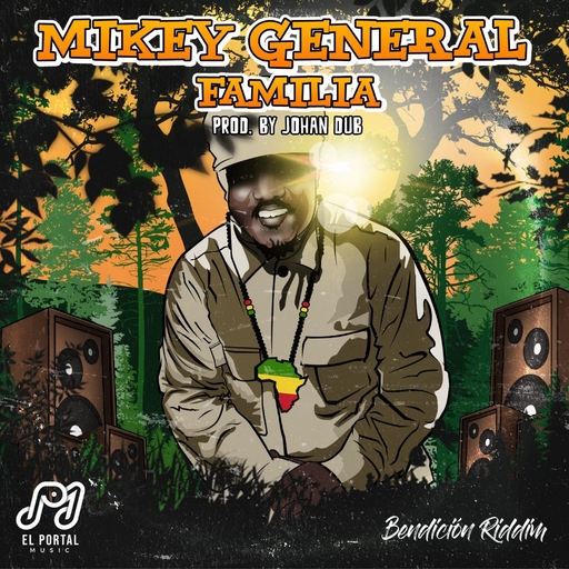 Mikey General & Johan Dub - Familia