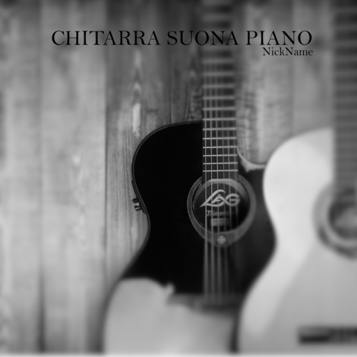 NickName - Chitarra Suona Piano