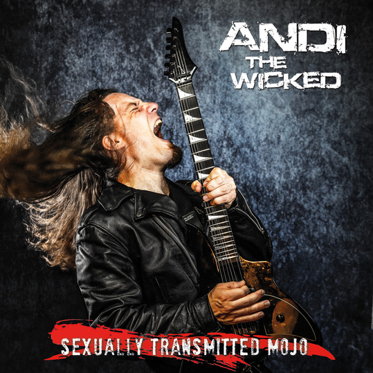 Andi The Wicked - Sexually Transmitted Mojo