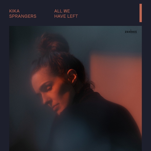 Kika Sprangers - All We Have Left