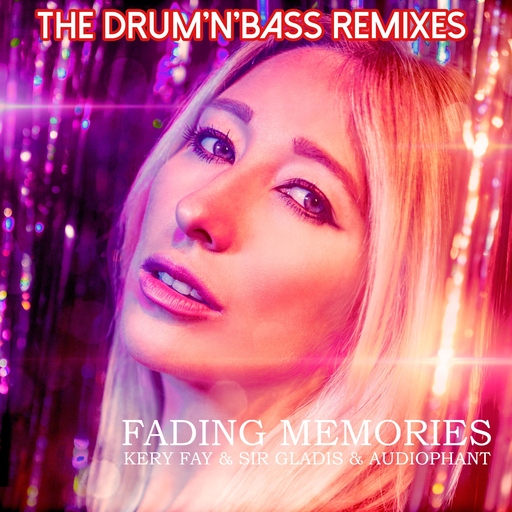 KERY FAY, Sir Gladis & Audiophant - Fading Memories