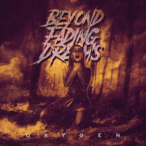 Beyond Fading Dreams - Oxygen