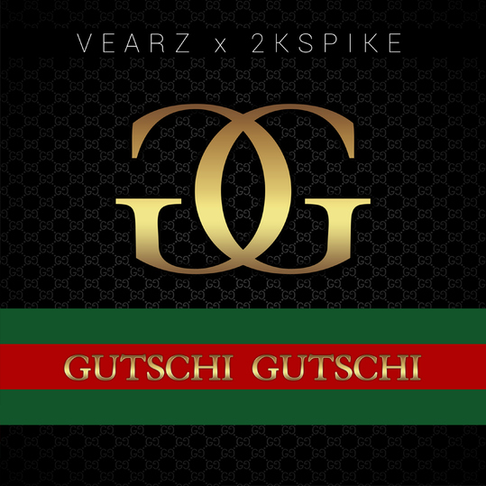 VEARZ feat. 2kSpike - Gutschi Gutschi