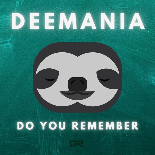 Deemania - Do You Remember