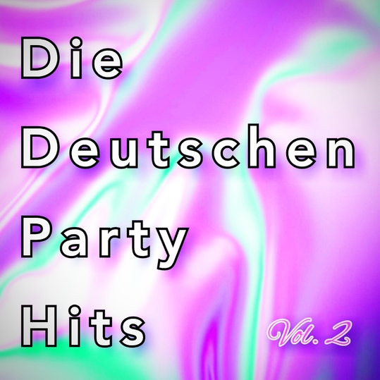 Various Artists - Die Deutschen Party Hits Vol.