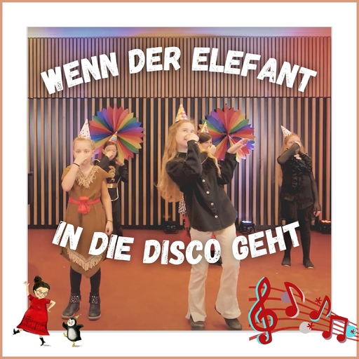 Ellen Strauß-Wallisch - Wenn der Elefant in die Disco geht (ft. Esslinger Kinderchor)