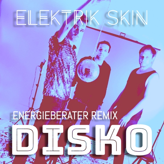 Elektrik Skin - Disko