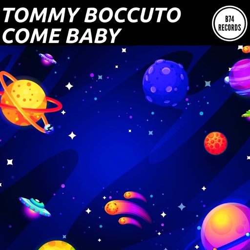 Tommy Boccuto - Come Baby