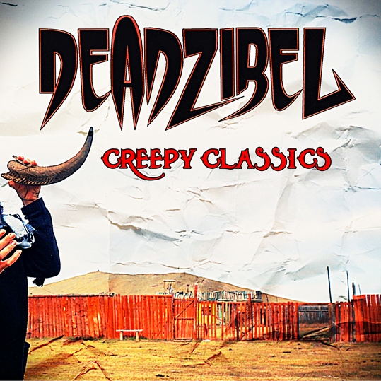 Deadzibel - Creepy Classics