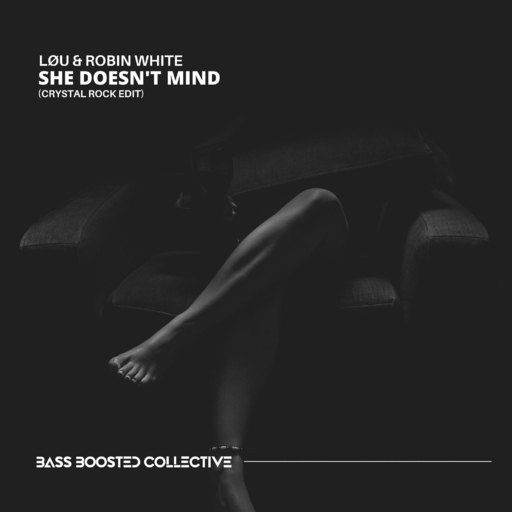 LØU & Robin White - She Doesn't Mind