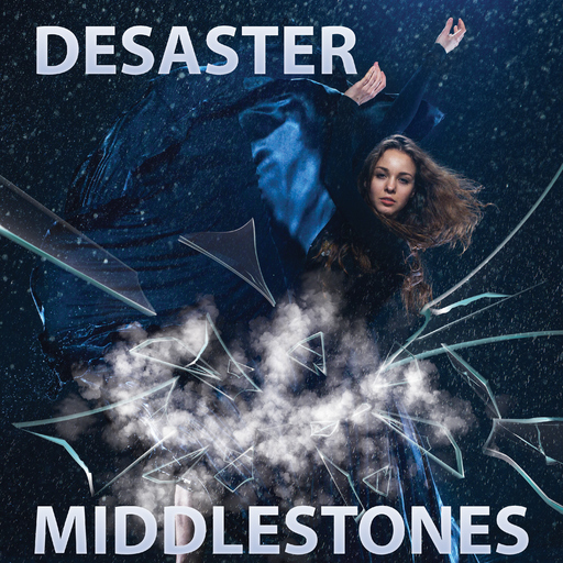 Middlestones - Desaster