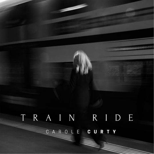 Carole Curty - Train Ride