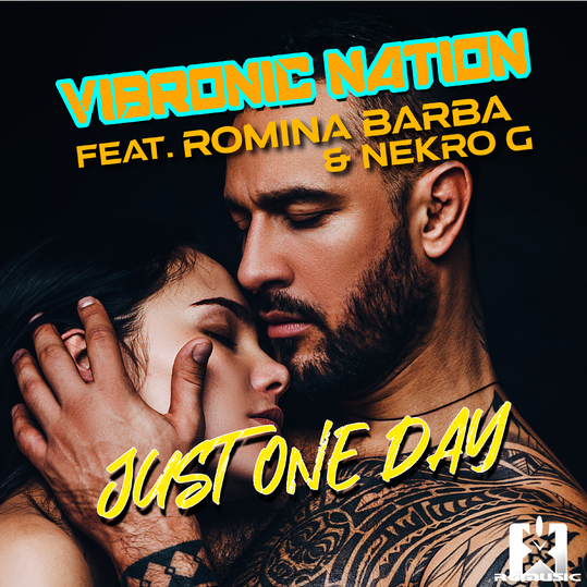 Vibronic Nation feat. Romina Barba & Nekro G - Just One Day