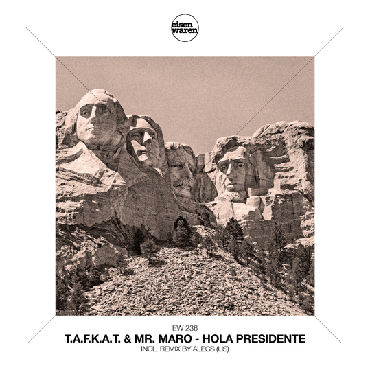 T.a.f.k.a.t. & Mr. Maro - Hola Presidente