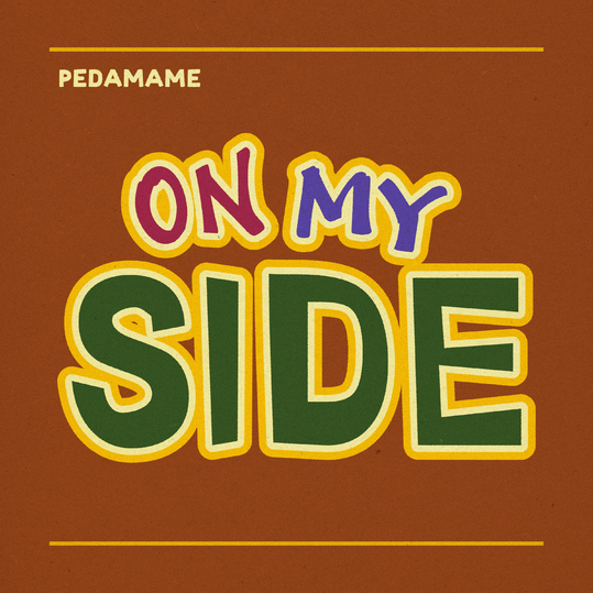 pedamame - On My Side