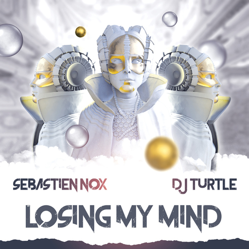 Sebastien Nox & Dj Turtle - Losing My Mind