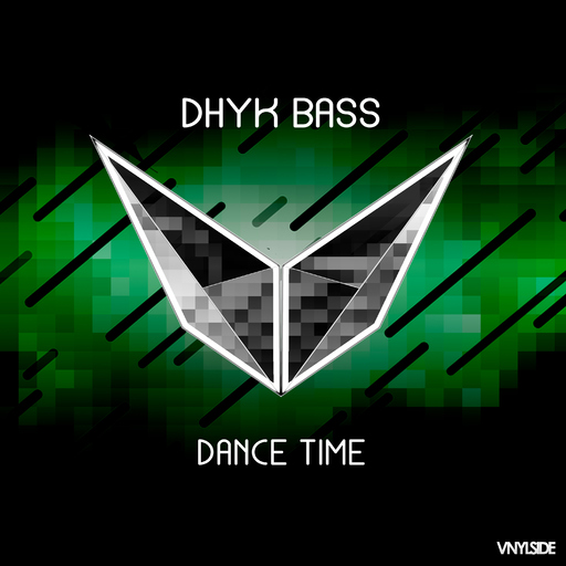 Dhyk Bass - Dance Time