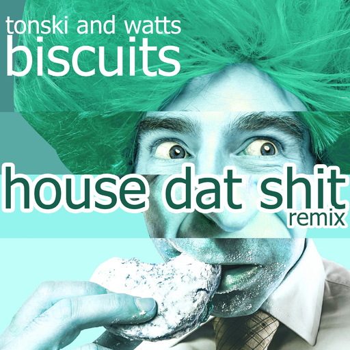 Tonski & Phil Watts - Biscuits