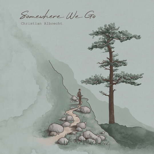 Christian Albrecht - Somewhere We Go