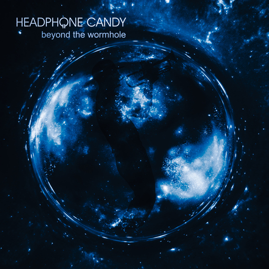 Headphone Candy - Beyond the Wormhole