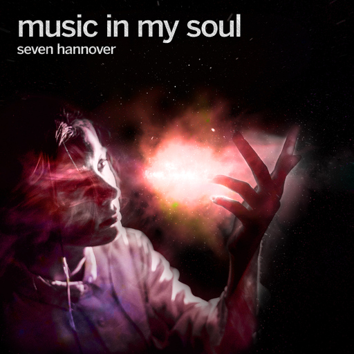 seven hannover - Music in My Soul