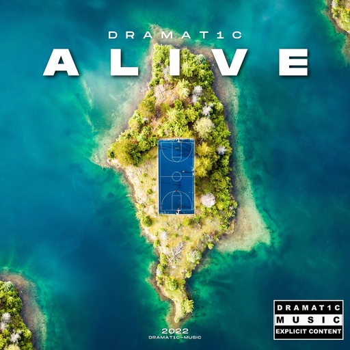 DRAMAT1C - Alive