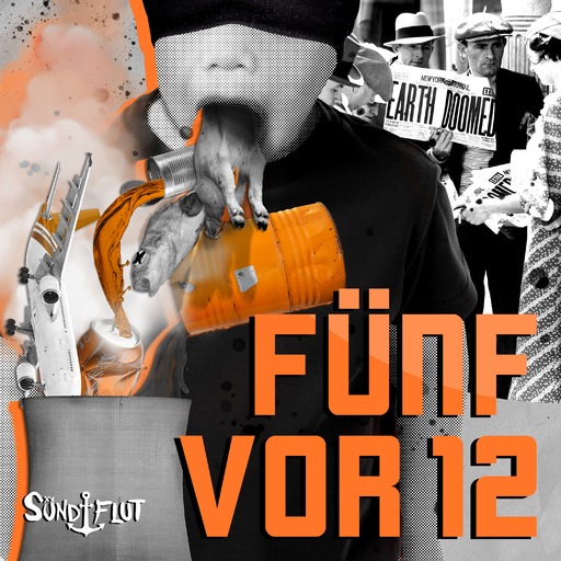 Sündflut - Fünf vor 12