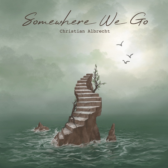 Christian Albrecht - Somewhere We Go