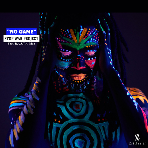 STOP WAR PROJECT feat. R.A.S.T.A. Man - NO GAME