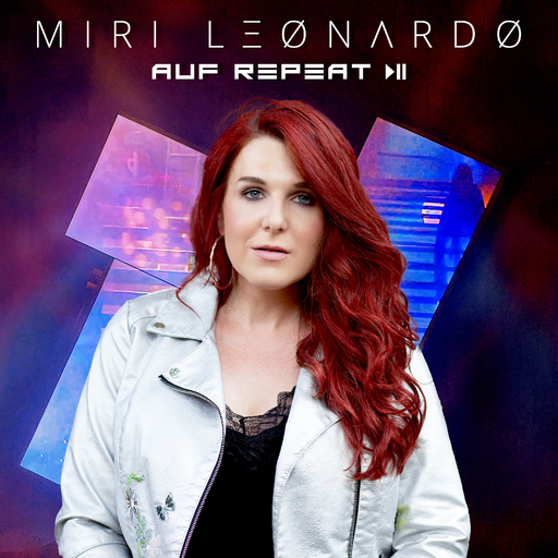 Miri Leonardo - Auf Repeat