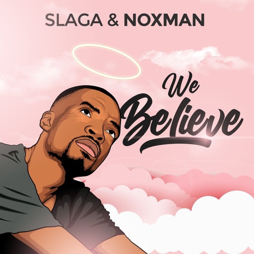 Slaga & Noxman - We Believe